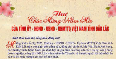 Thư chúc mừng năm mới của Tỉnh ủy - Hội đồng nhân dân - Ủy ban nhân dân - Ủy ban Mặt trận Tổ quốc Việt Nam tỉnh Đắk Lắk